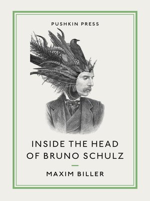 cover image of Inside the Head of Bruno Schulz